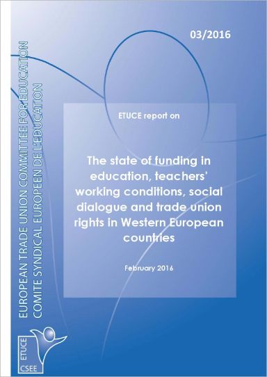 ETUCE report on The state of funding in education, teachers’ working conditions, social dialogue and trade union rights in Western European countries 