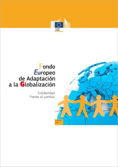 Fondo Europeo de Adaptación a la Globalización. Solidaridad frente al cambio