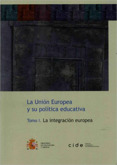 La Unión Europea y su política educativa. 