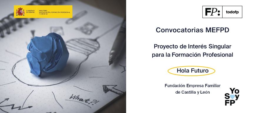 Reconocimiento de “Hola Futuro” como proyecto de interés singular para la Formación Profesional