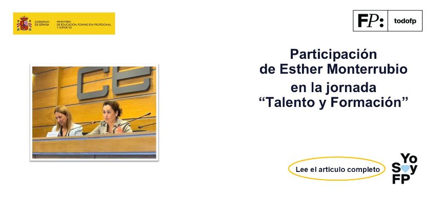 Esther Monterrubio señala a la FP como clave para aportar calidad y profesionalidad a los sectores productivos