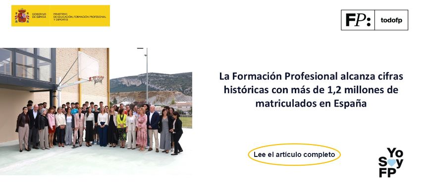 La Formación Profesional alcanza cifras históricas con más de 1,2 millones de matriculados en España