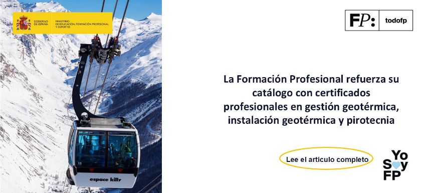 La FP refuerza su catálogo con certificados profesionales en gestión geotérmica, instalación geotérmica y pirotecnia