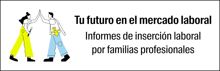 Tu futuro en el mercado laboral. Informe de inserción laboral
