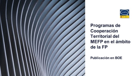  Programas de Cooperación Territorial del MEFP en el ámbito de la FP