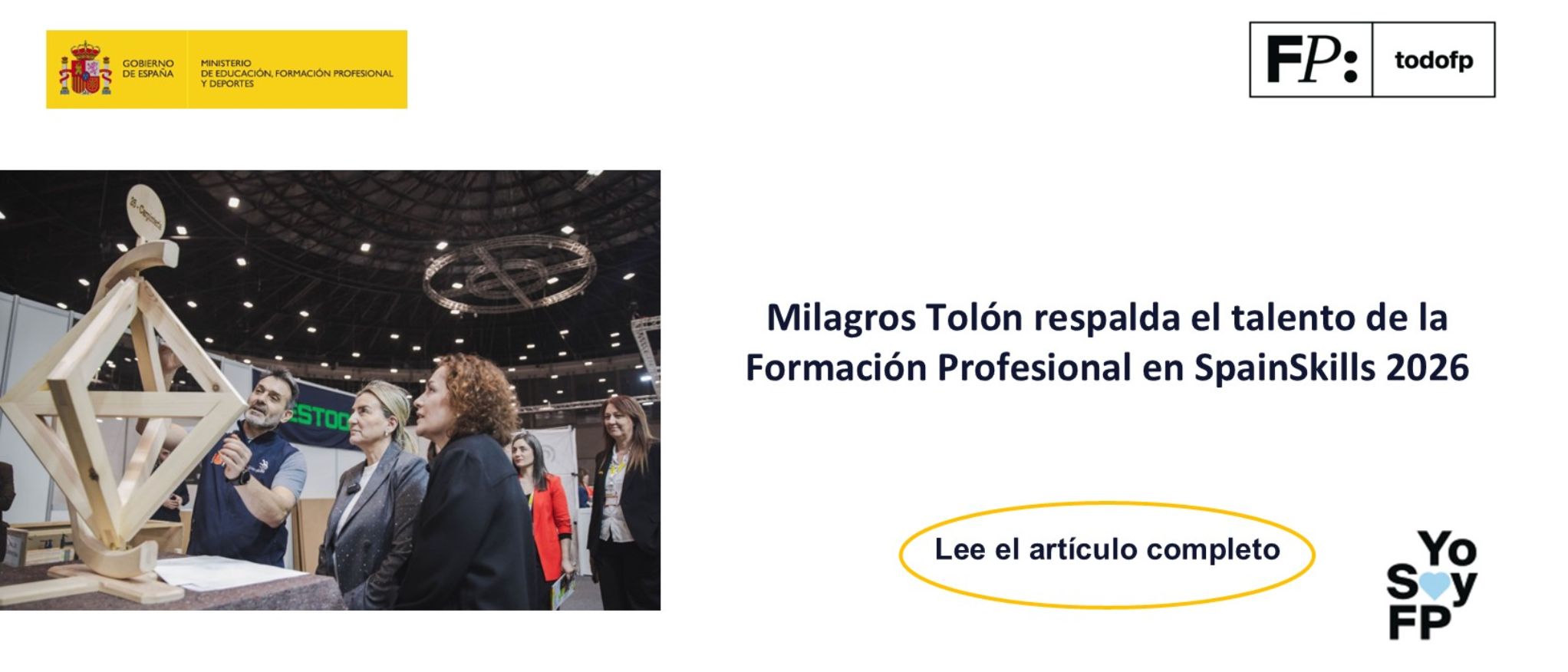 Milagros Tolón respalda el talento de la Formación Profesional en SpainSkills 2026