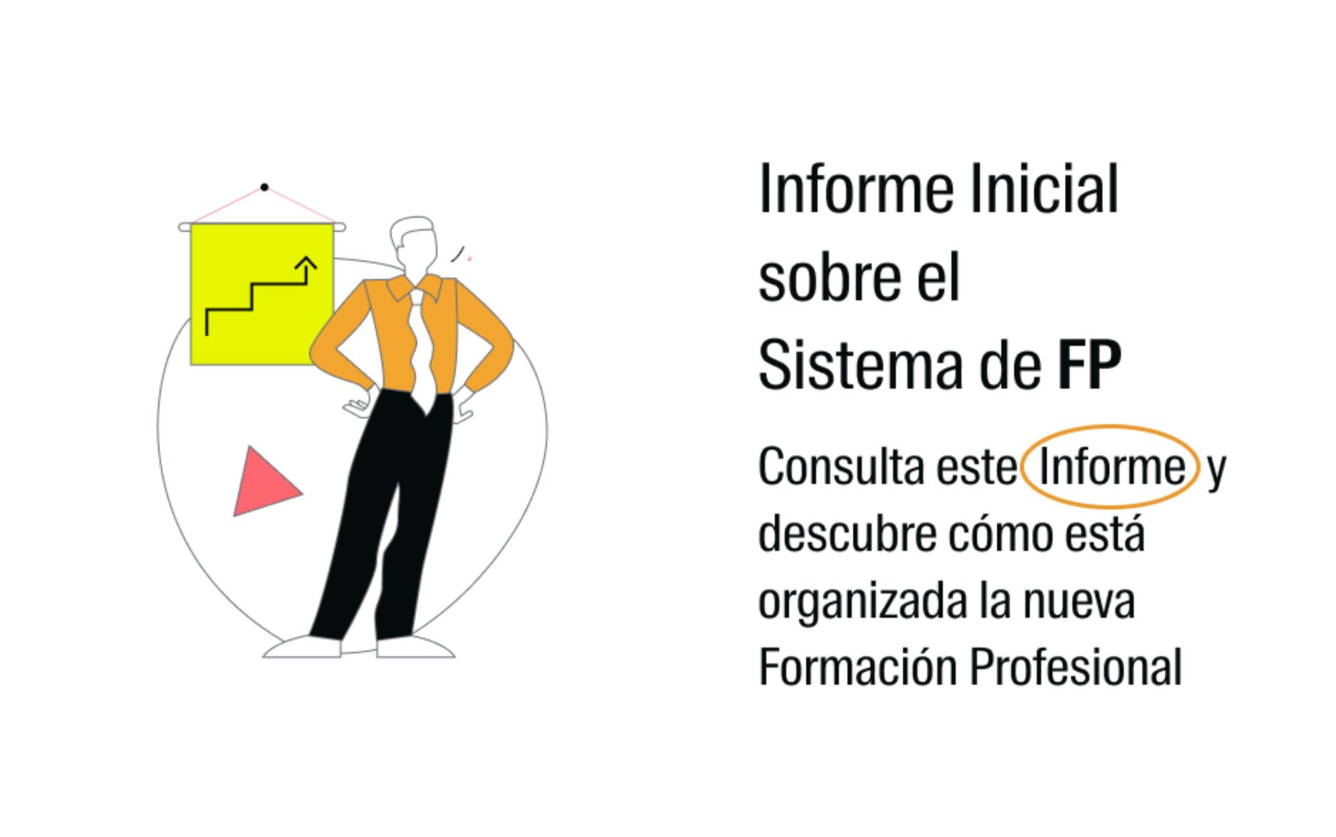 Informe inicial sobre el Sistema de FP. Consulta este infrome y descubre cómo está organizada la nueva FP