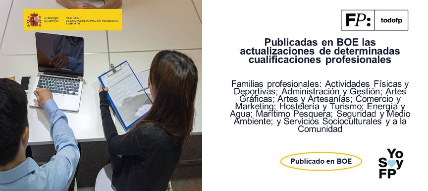 Publicadas en BOE actualizaciones de determinadas cualificaciones de algunas familias profesionales