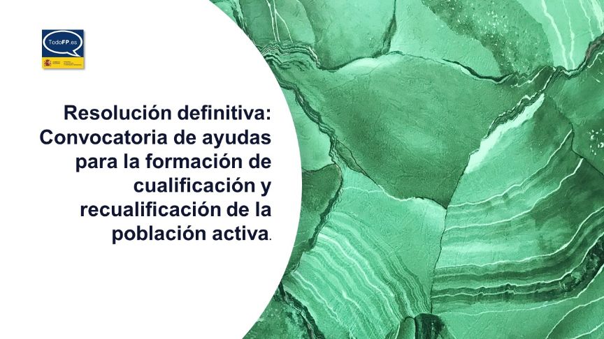 Propuesta de Resolución definitiva de la convocatoria para la concesión de subvenciones para la financiación de acciones formativas vinculadas al CNCP