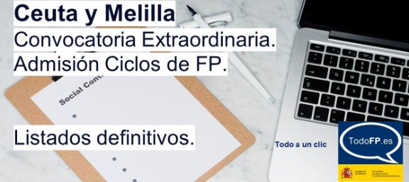 Ceuta y Melilla. Ciclos FP. Resolución definitiva del proceso de admisión